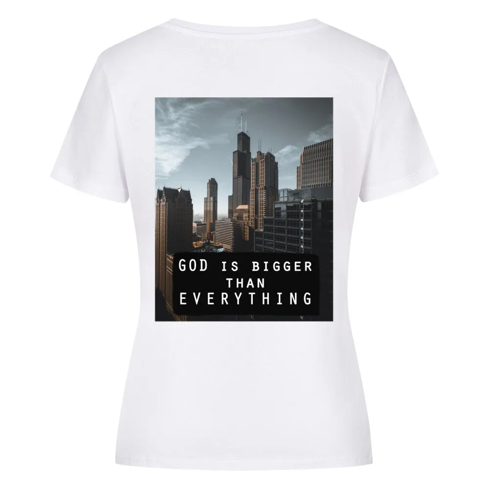 Aktion: God is bigger Frauen Shirt