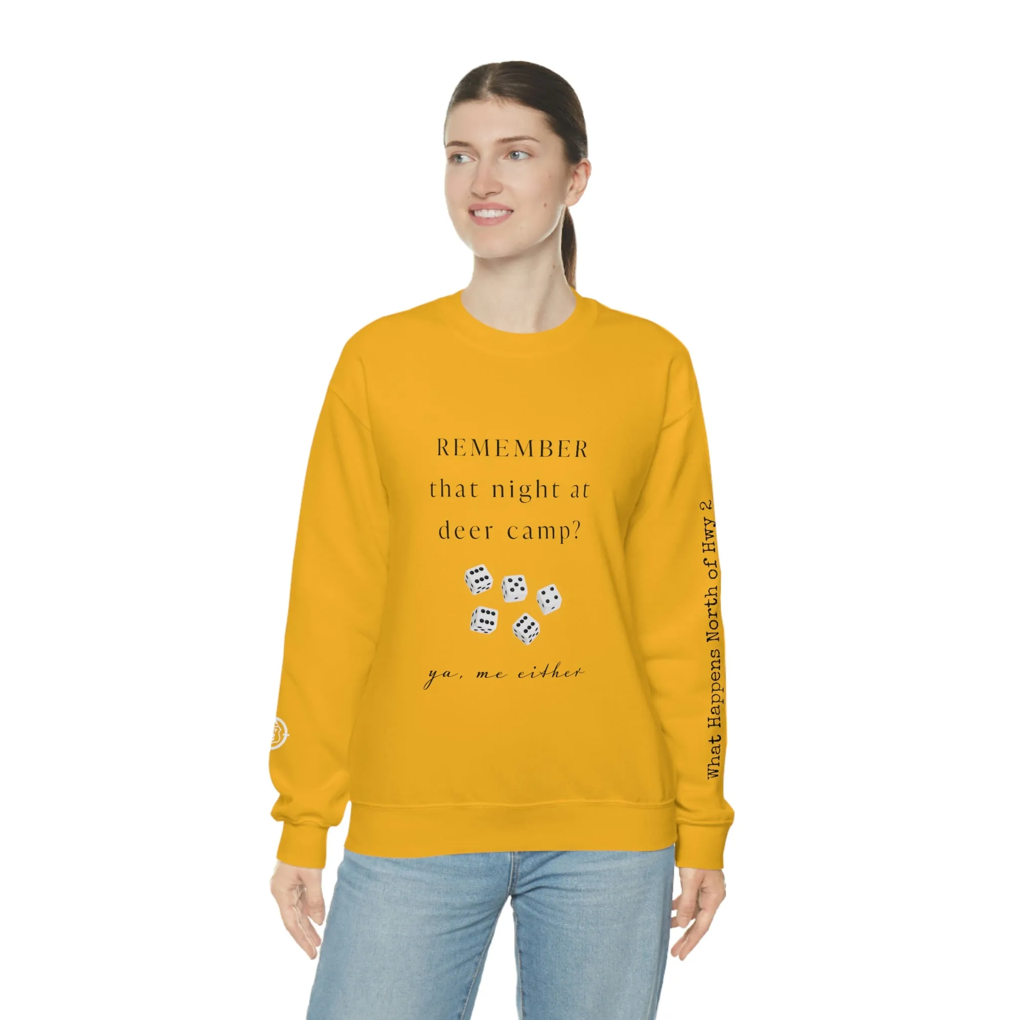 Remember That Night - Deer Camp With Dice -  North of Hwy 2 - Unisex Heavy Blend™ Crewneck Sweatshirt - Hunting Theme