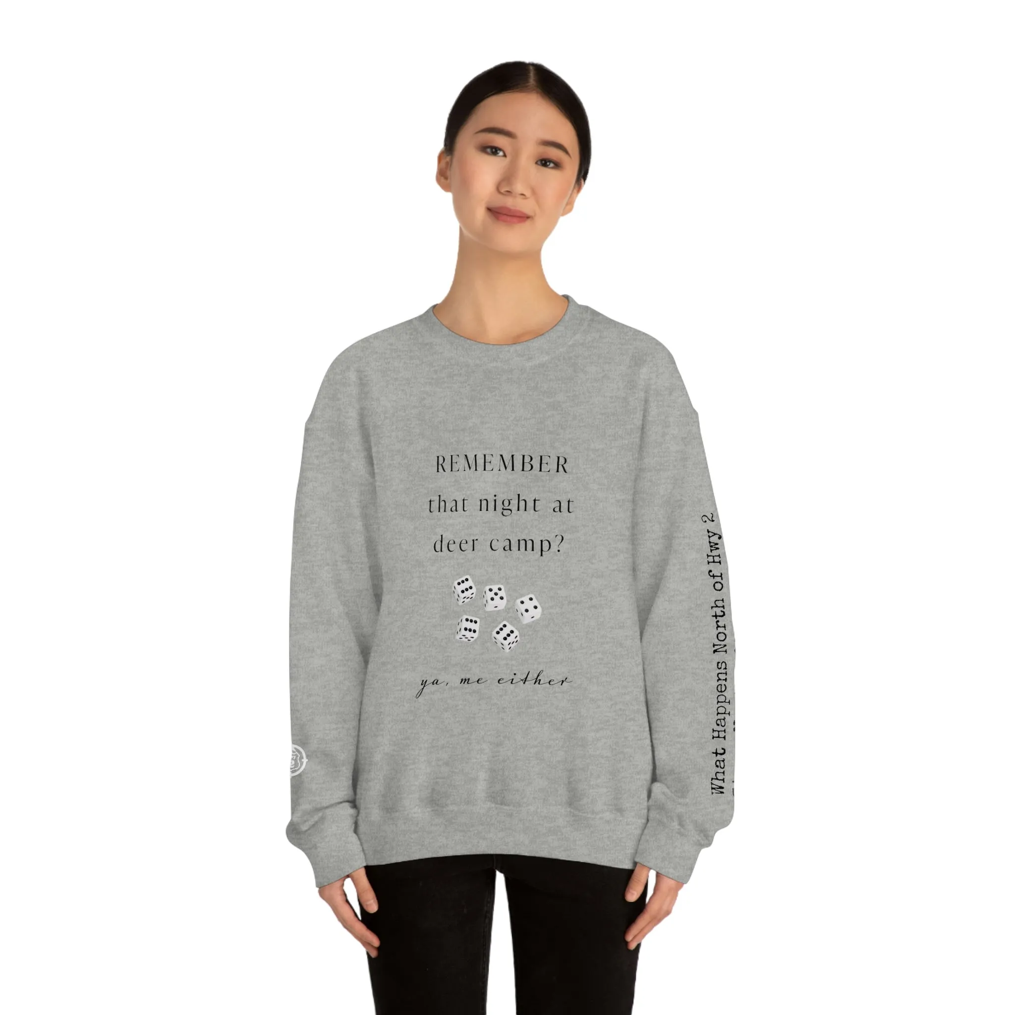 Remember That Night - Deer Camp With Dice -  North of Hwy 2 - Unisex Heavy Blend™ Crewneck Sweatshirt - Hunting Theme