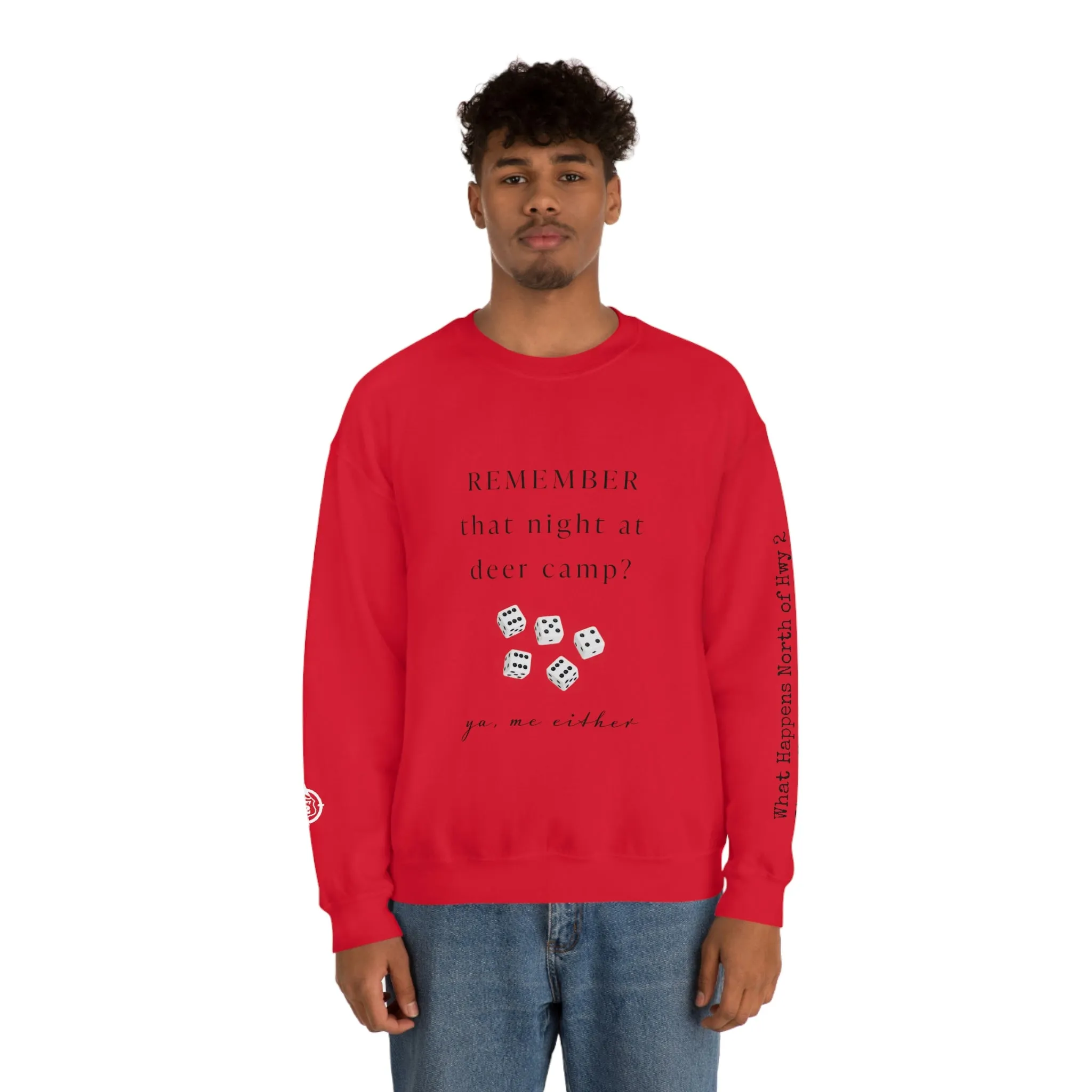 Remember That Night - Deer Camp With Dice -  North of Hwy 2 - Unisex Heavy Blend™ Crewneck Sweatshirt - Hunting Theme