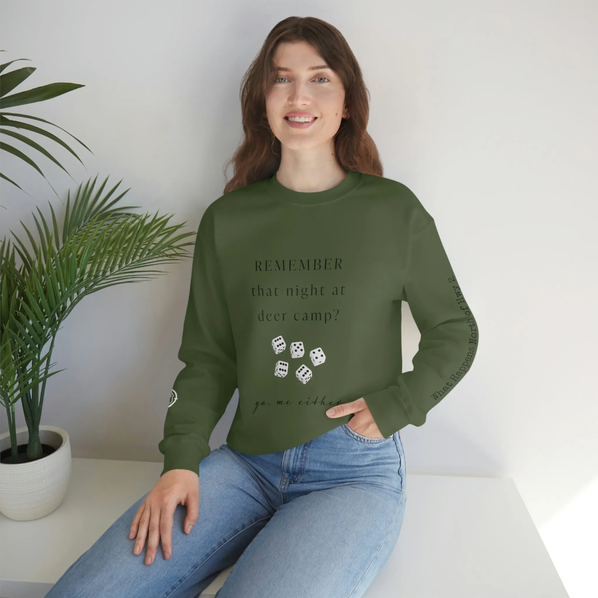 Remember That Night - Deer Camp With Dice -  North of Hwy 2 - Unisex Heavy Blend™ Crewneck Sweatshirt - Hunting Theme