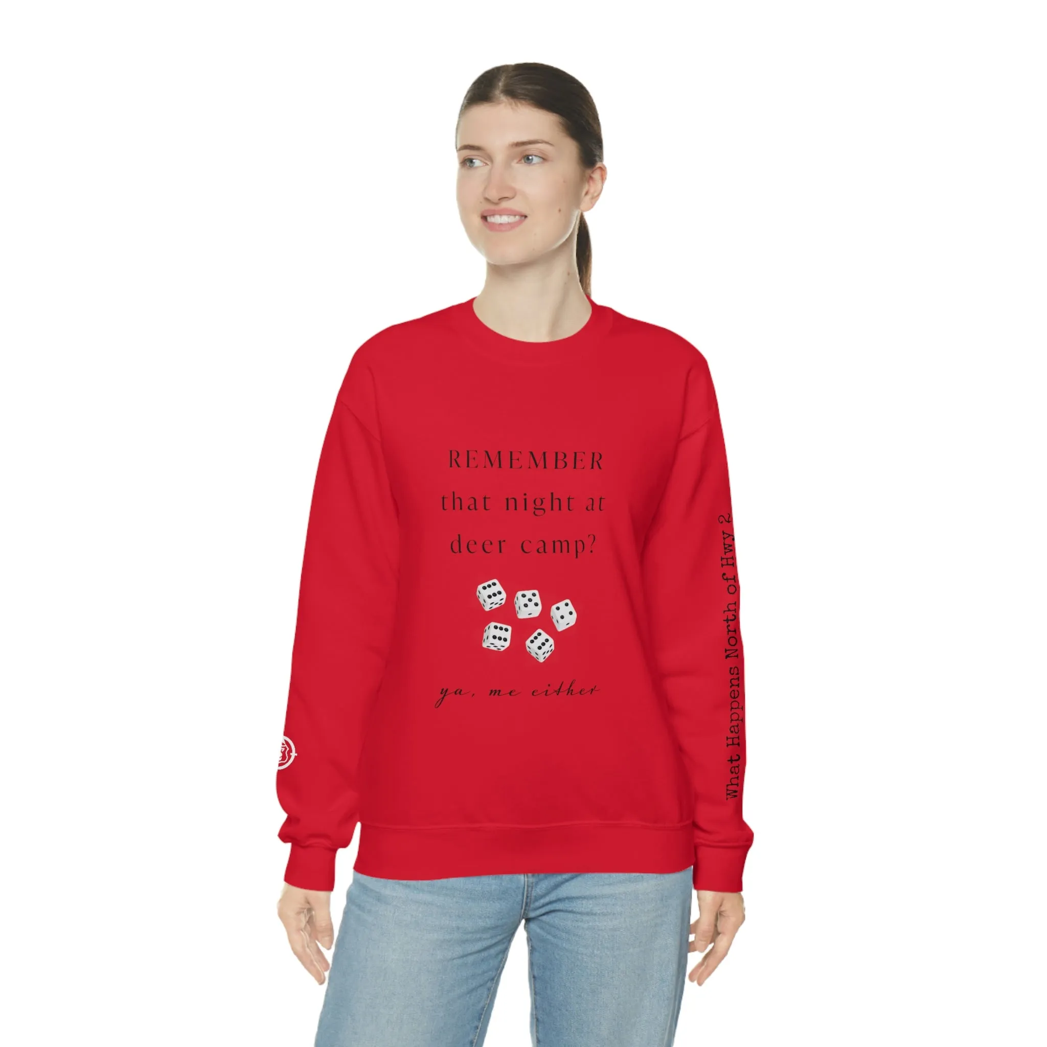 Remember That Night - Deer Camp With Dice -  North of Hwy 2 - Unisex Heavy Blend™ Crewneck Sweatshirt - Hunting Theme