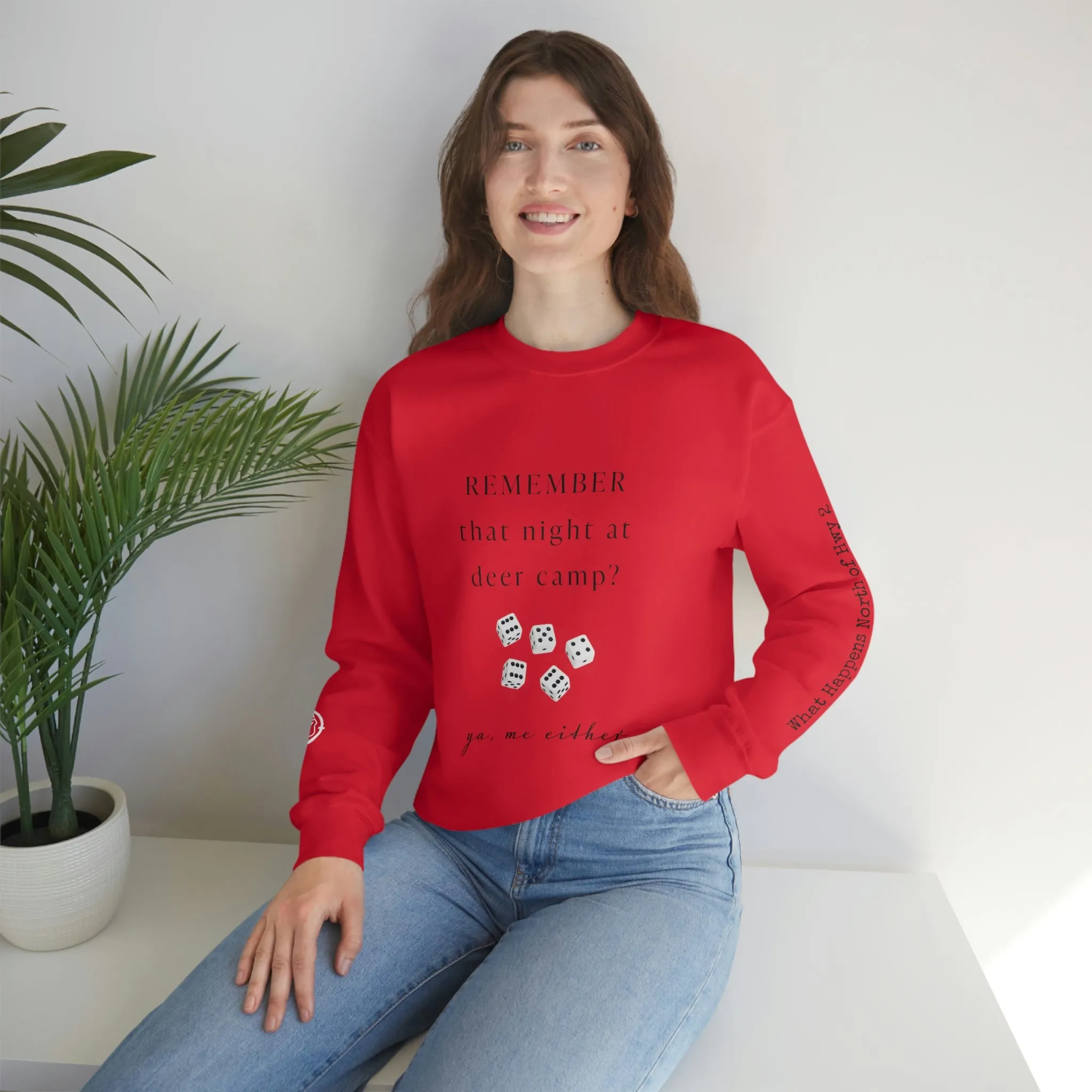 Remember That Night - Deer Camp With Dice -  North of Hwy 2 - Unisex Heavy Blend™ Crewneck Sweatshirt - Hunting Theme