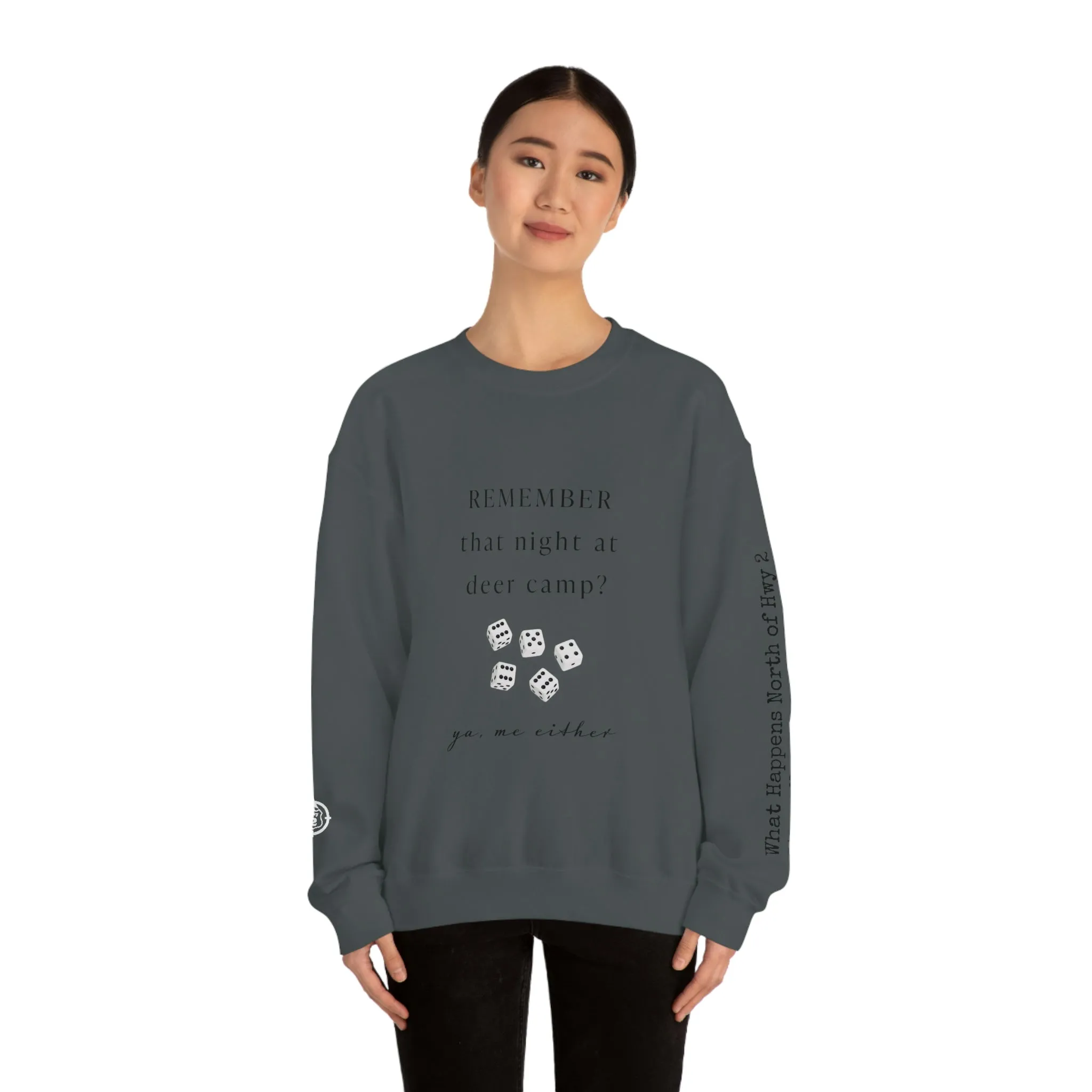 Remember That Night - Deer Camp With Dice -  North of Hwy 2 - Unisex Heavy Blend™ Crewneck Sweatshirt - Hunting Theme