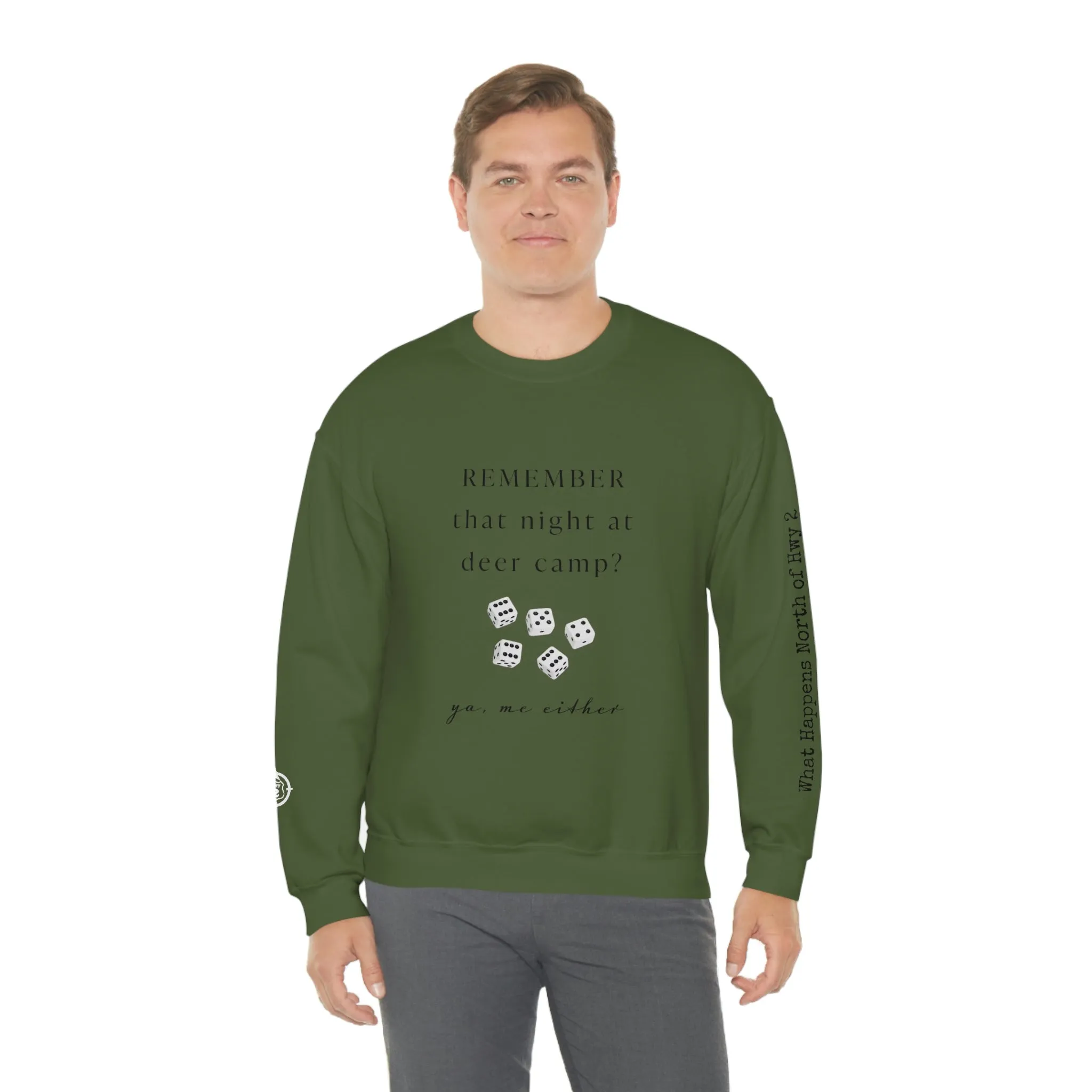 Remember That Night - Deer Camp With Dice -  North of Hwy 2 - Unisex Heavy Blend™ Crewneck Sweatshirt - Hunting Theme