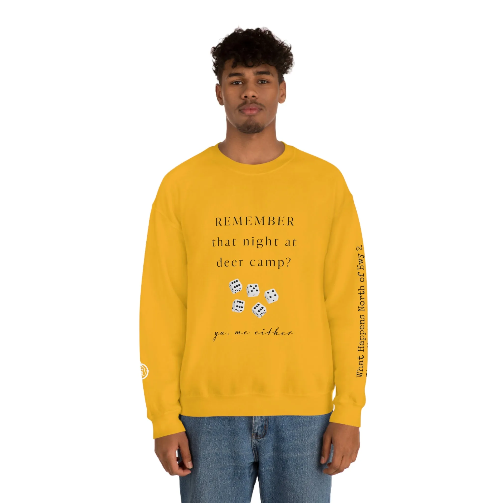 Remember That Night - Deer Camp With Dice -  North of Hwy 2 - Unisex Heavy Blend™ Crewneck Sweatshirt - Hunting Theme