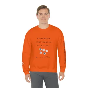 Remember That Night - Deer Camp With Dice -  North of Hwy 2 - Unisex Heavy Blend™ Crewneck Sweatshirt - Hunting Theme